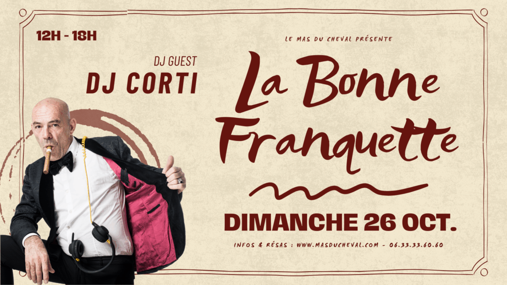 La Bonne Franquette avec DJ CORTI