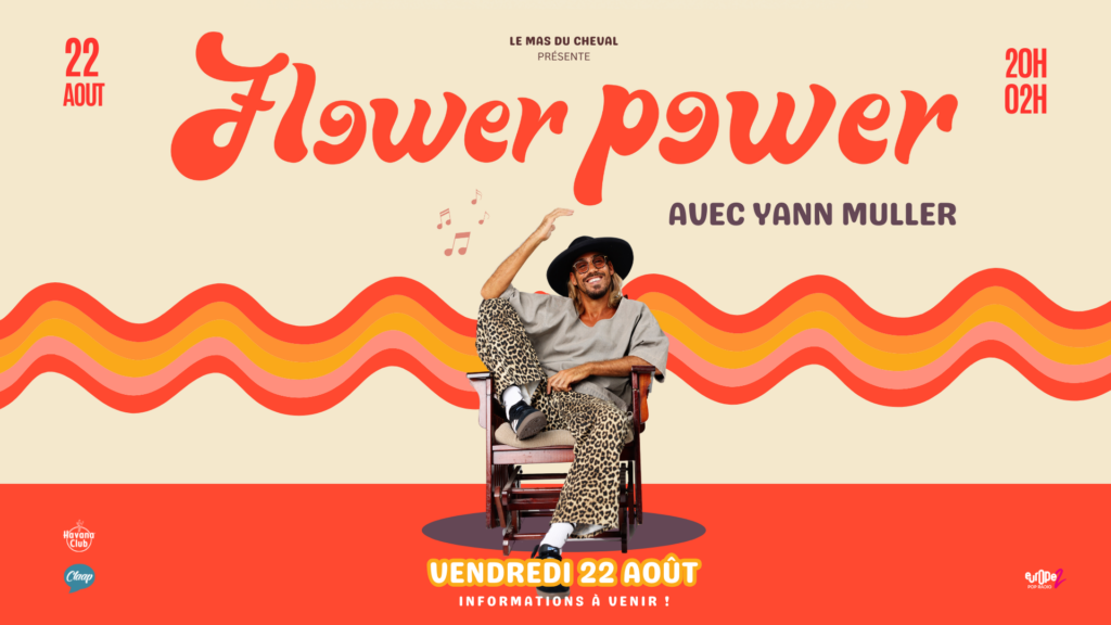 YANN MULLER POUR LA FLOWER POWER !